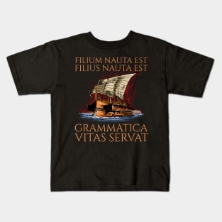 Grammatica Vitas Servat - Grammar Saves Lives - Ancient Roman History - Classical Latin Kids T-Shirt